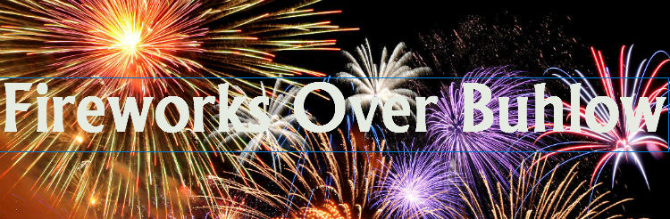 Fireworks Over Buhlow -- July 3rd