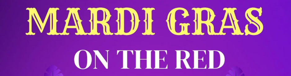 Mardi Gras on The Red--Feb 14th